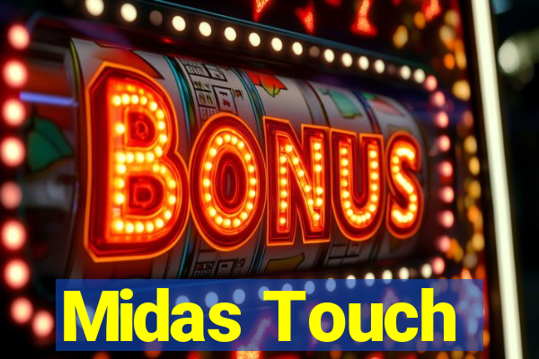 Midas Touch